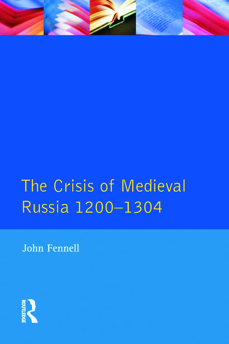 The Crisis of Medieval Russia 12001304 (Longman History of Russia),Used
