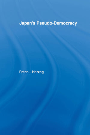 Japan's PseudoDemocracy,New