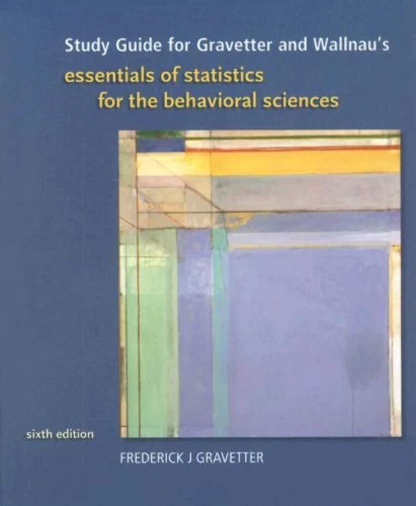 Study Guide for Gravetter/Wallnaus Essentials of Statistics for Behavioral Science, 6th,Used
