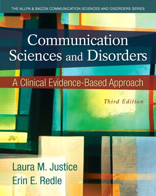 Communication Sciences And Disorders: A Clinical Evidencebased Approach