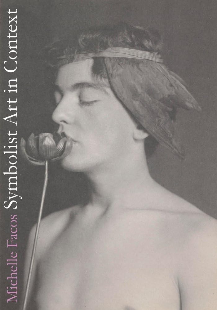 Symbolist Art In Context,New