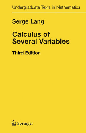 Calculus Of Several Variables (Undergraduate Texts In Mathematics),Used
