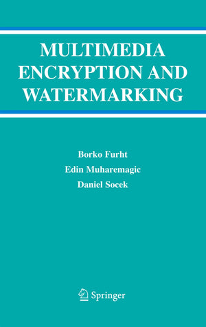 Multimedia Encryption and Watermarking (Multimedia Systems and Applications, 28),Used