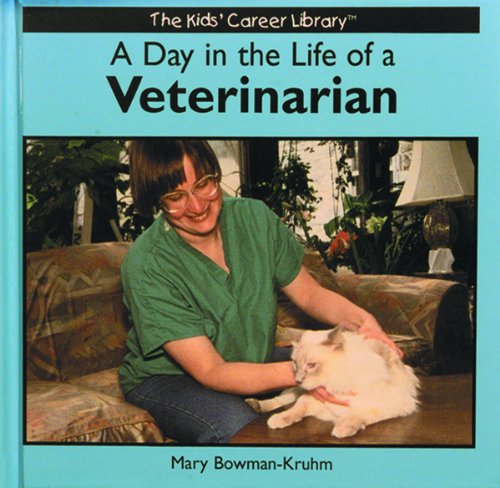 A Day in the Life of a Veterinarian (Kids' Career Library),Used