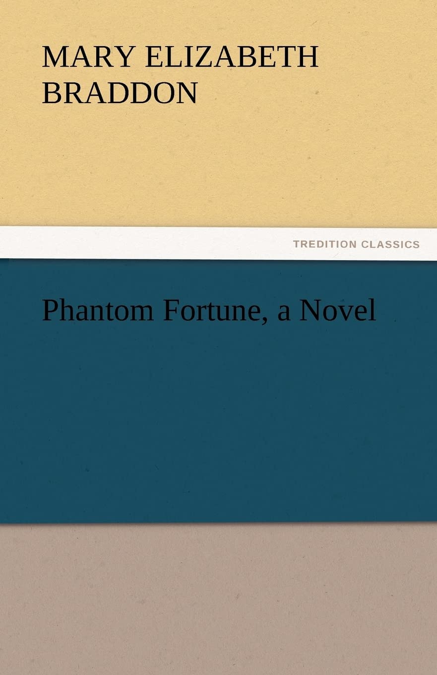 Phantom Fortune, a Novel,Used