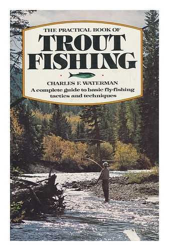 The Practical Book of Trout Fishing,Used