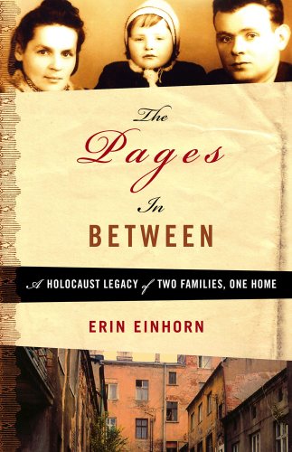The Pages In Between: A Holocaust Legacy of Two Families, One Home,Used