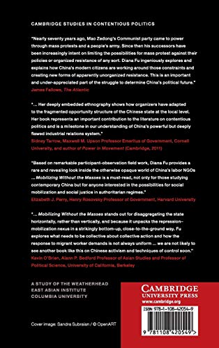 Mobilizing without the Masses: Control and Contention in China (Cambridge Studies in Contentious Politics),Used