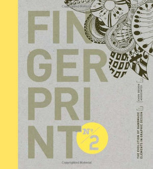 Fingerprint No. 2: The Evolution of Handmade Elements in Graphic Design,Used