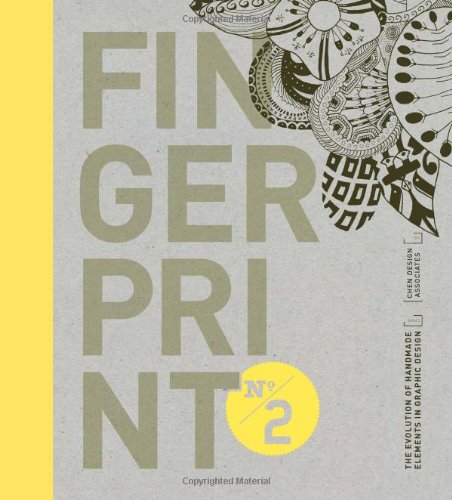 Fingerprint No. 2: The Evolution of Handmade Elements in Graphic Design,Used