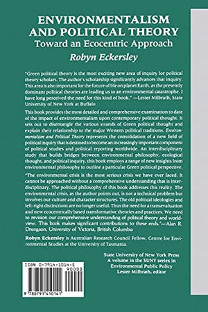 Environmentalism and Political Theory: Toward an Ecocentric Approach (Suny Series in Environmental Public Policy) (Environmental,Used
