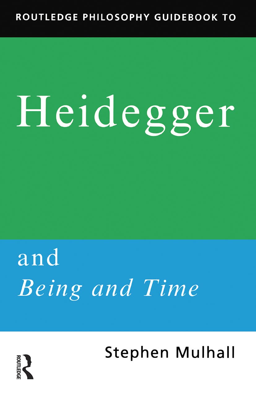 Routledge Philosophy GuideBook to Heidegger and Being and Time (Routledge Philosophy GuideBooks),Used