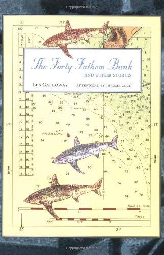 The Forty Fathom Bank and Other Stories