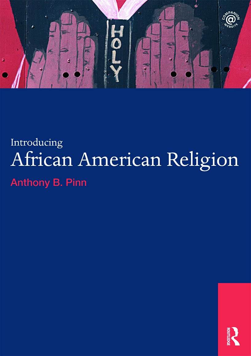 Introducing African American Religion (World Religions),Used