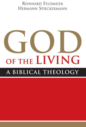 God of the Living: A Biblical Theology,Used