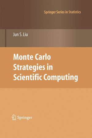 Monte Carlo Strategies in Scientific Computing (Springer Series in Statistics),Used