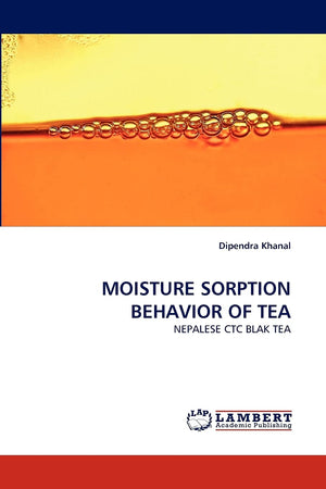 MOISTURE SORPTION BEHAVIOR OF TEA: NEPALESE CTC BLAK TEA,Used