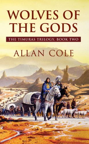Wolves of the Gods (The Timuras Trilogy),Used