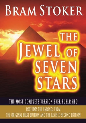 The Jewel Of Seven Stars  The Most Complete Version Ever Published: Includes The Endings From The Original First Edition And Th,Used
