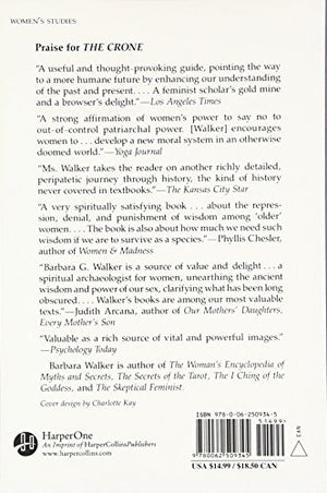 The Crone: Woman of Age, Wisdom, and Power,Used