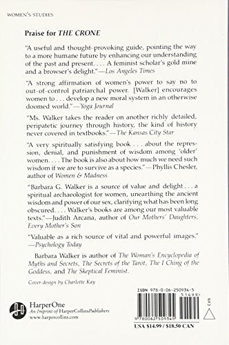 The Crone: Woman of Age, Wisdom, and Power,Used