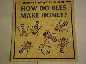 How Do Bees Make Honey (Starting Point Science Series),New