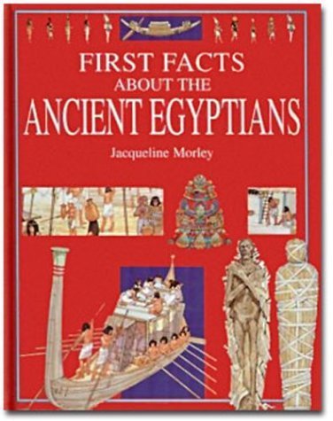 First Facts About the Ancient Egyptians,Used