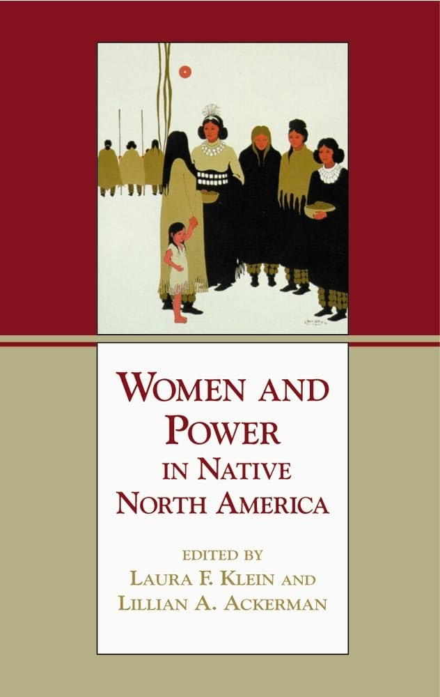 Women and Power in Native North America,Used