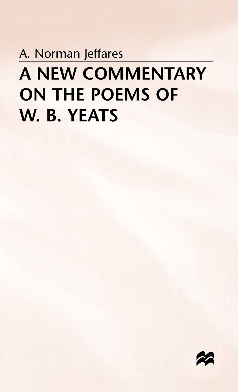 A New Commentary on the Poems of W.B. Yeats,Used