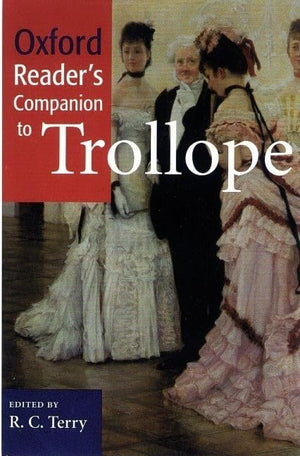 Oxford Reader's Companion to Trollope,Used