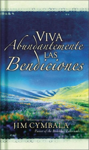 Vivamos Abundantemente Las Bendiciones De Dios (Spanish Edition),Used