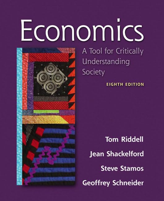 Economics: A Tool For Critically Understanding Society (8Th Edition),Used
