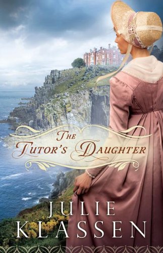 The Tutor's Daughter (Thorndike Press Large Print Christian Historical Fiction),Used
