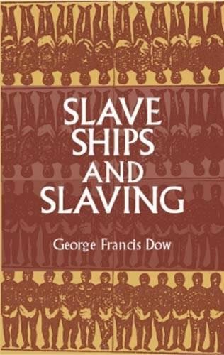 Slave Ships and Slaving (African American),Used