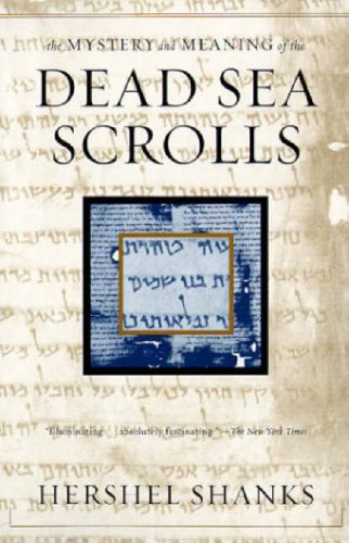 The Mystery and Meaning of the Dead Sea Scrolls,Used