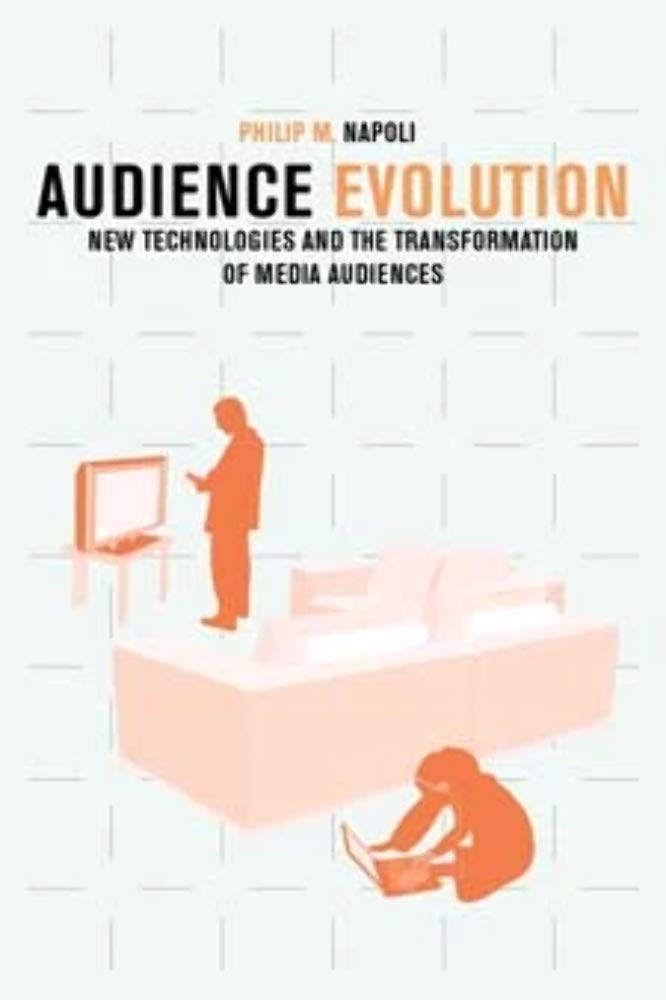 Audience Evolution: New Technologies and the Transformation of Media Audiences,Used