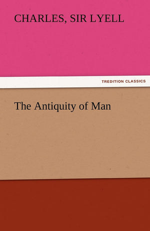 The Antiquity of Man,Used