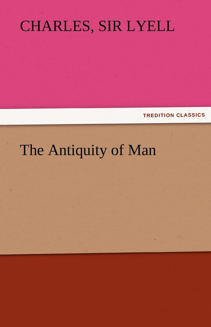 The Antiquity of Man,Used