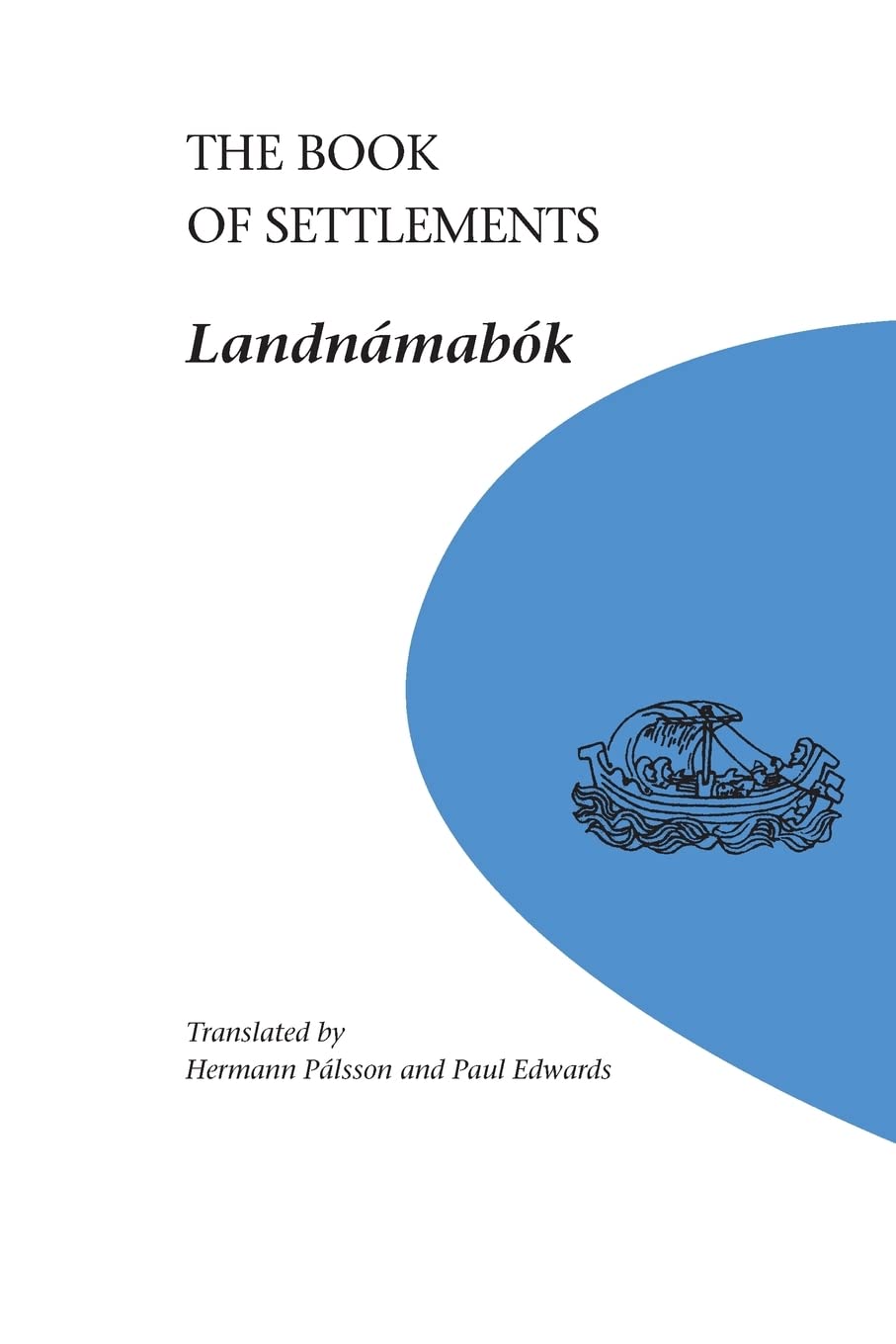 The Book of Settlements: Landnamabok (U of M Icelandic Series, 1),Used