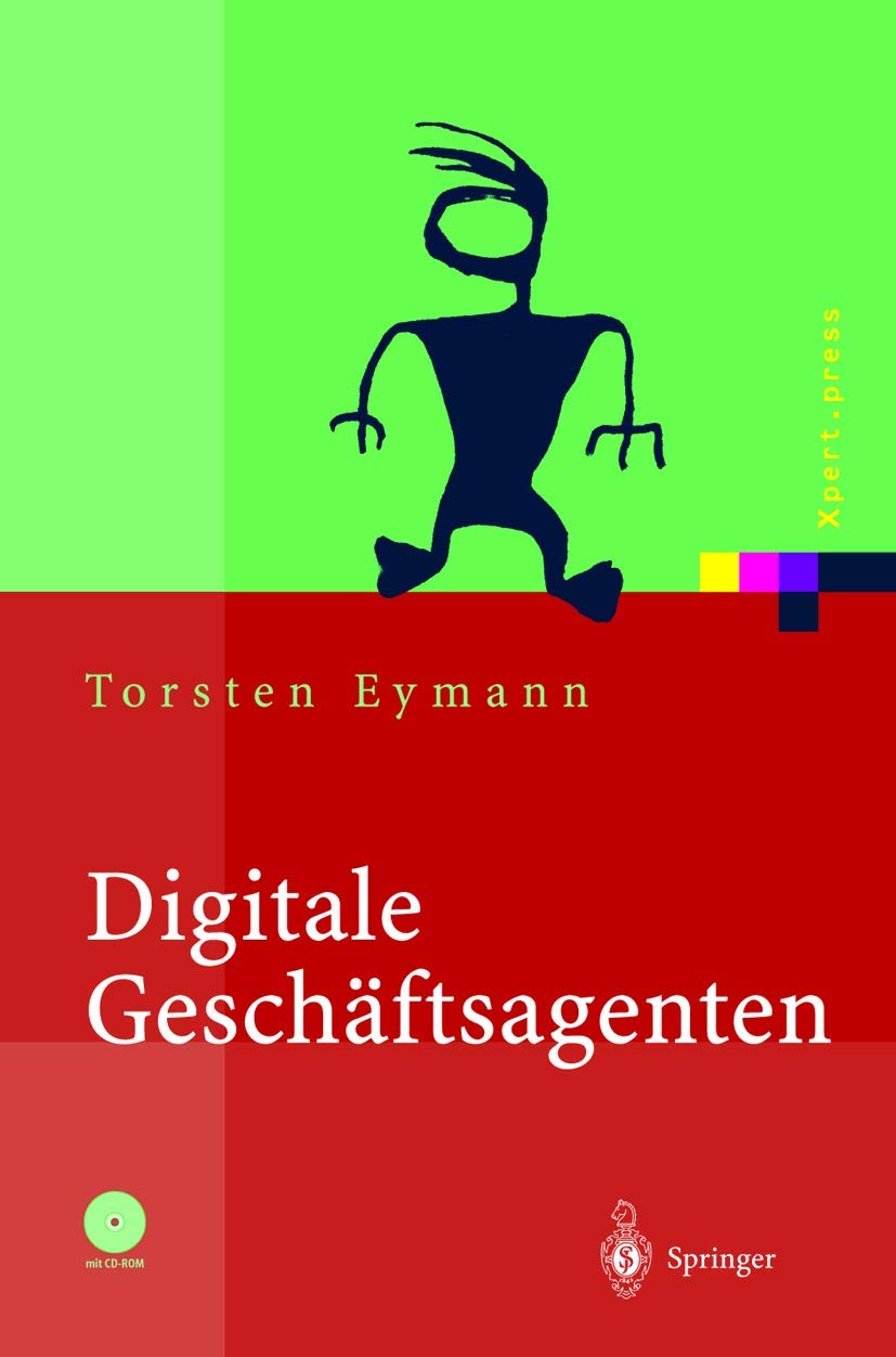 Digitale Geschftsagenten: Softwareagenten im Einsatz (Xpert.press) (German Edition),Used