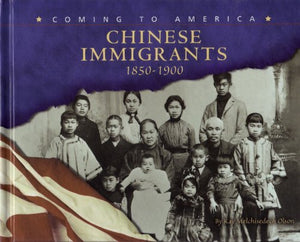 Chinese Immigrants, 18501900 (Blue Earth Books: Coming to America),Used