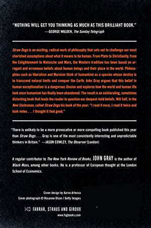 Straw Dogs: Thoughts on Humans and Other Animals,New