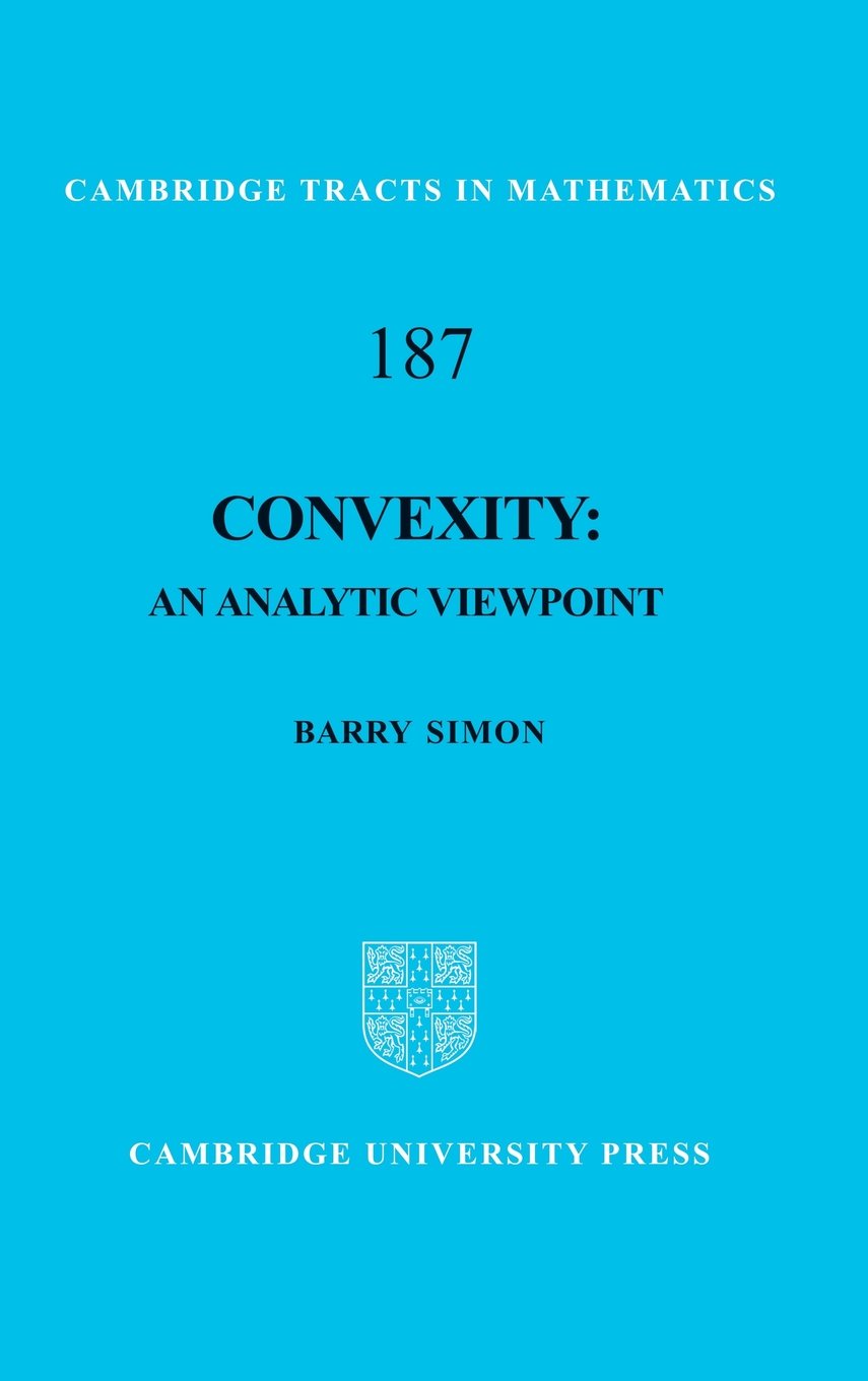Convexity: An Analytic Viewpoint (Cambridge Tracts in Mathematics, Series Number 187),Used