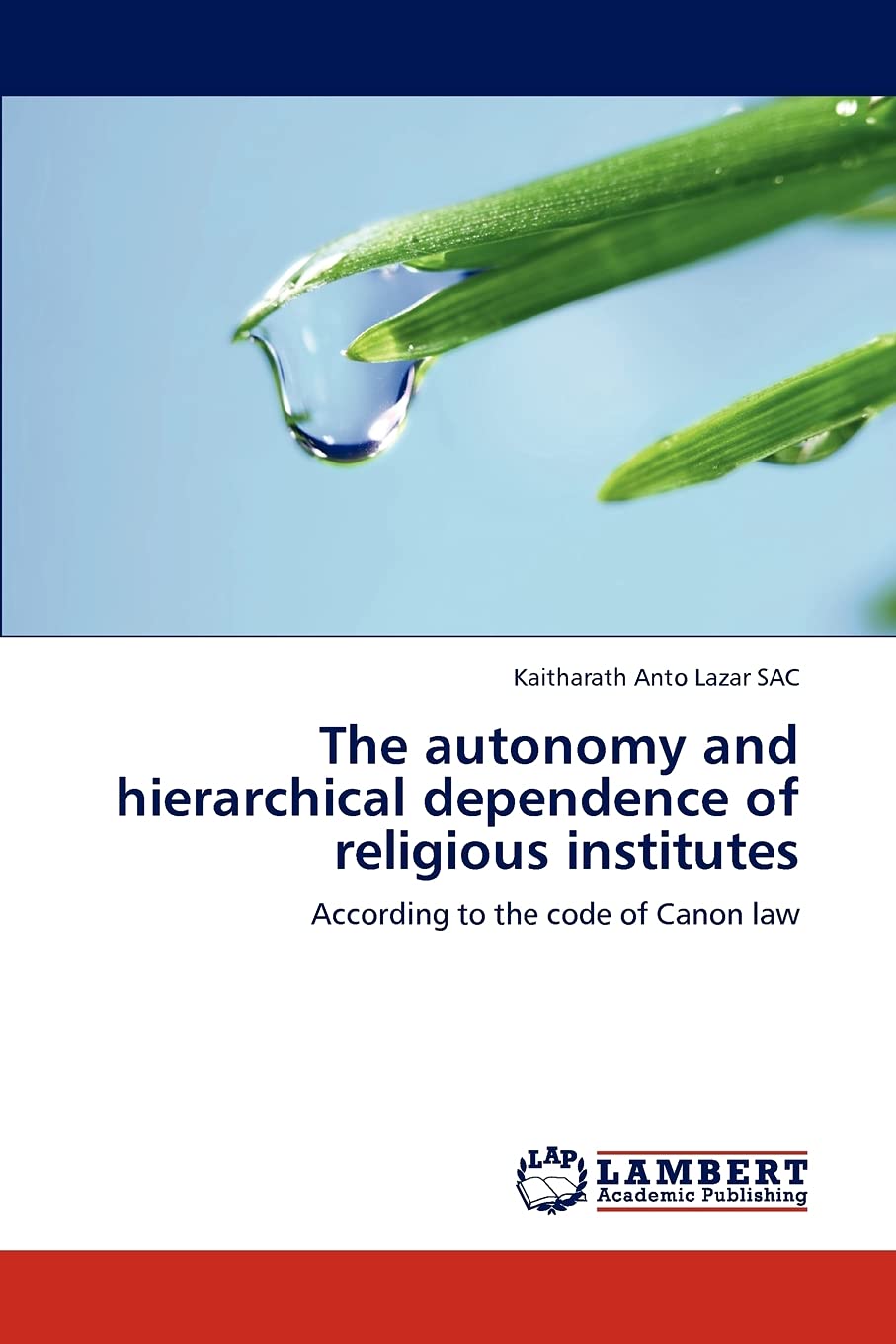 The autonomy and hierarchical dependence of religious institutes: According to the code of Canon law,Used