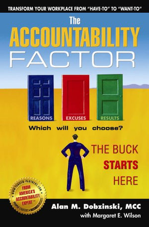 The Accountability Factor: The Buck Starts Here,New