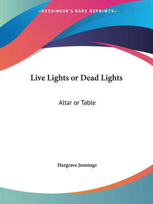 Live Lights or Dead Lights: Altar or Table,Used