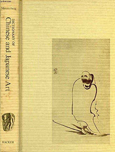 Dictionary of Chinese and Japanese Art,Used