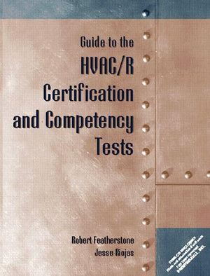 Guide to HVAC/R Certification and Competency Tests,Used