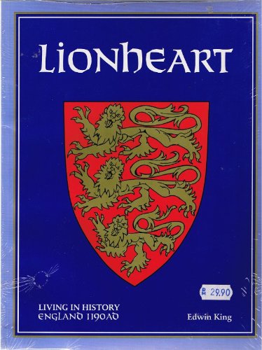 Columbia Publications Lionheart: Living in History, England 1190AD - Historical Narrative Book