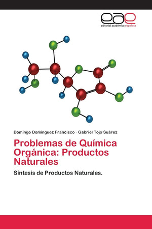 Problemas de Qumica Orgnica: Productos Naturales. Sntesis de Productos Naturales (Spanish Edition),Used